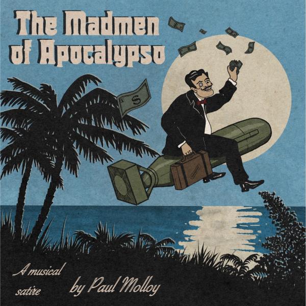 Paul Molloy – The Madmen of Apocalypso