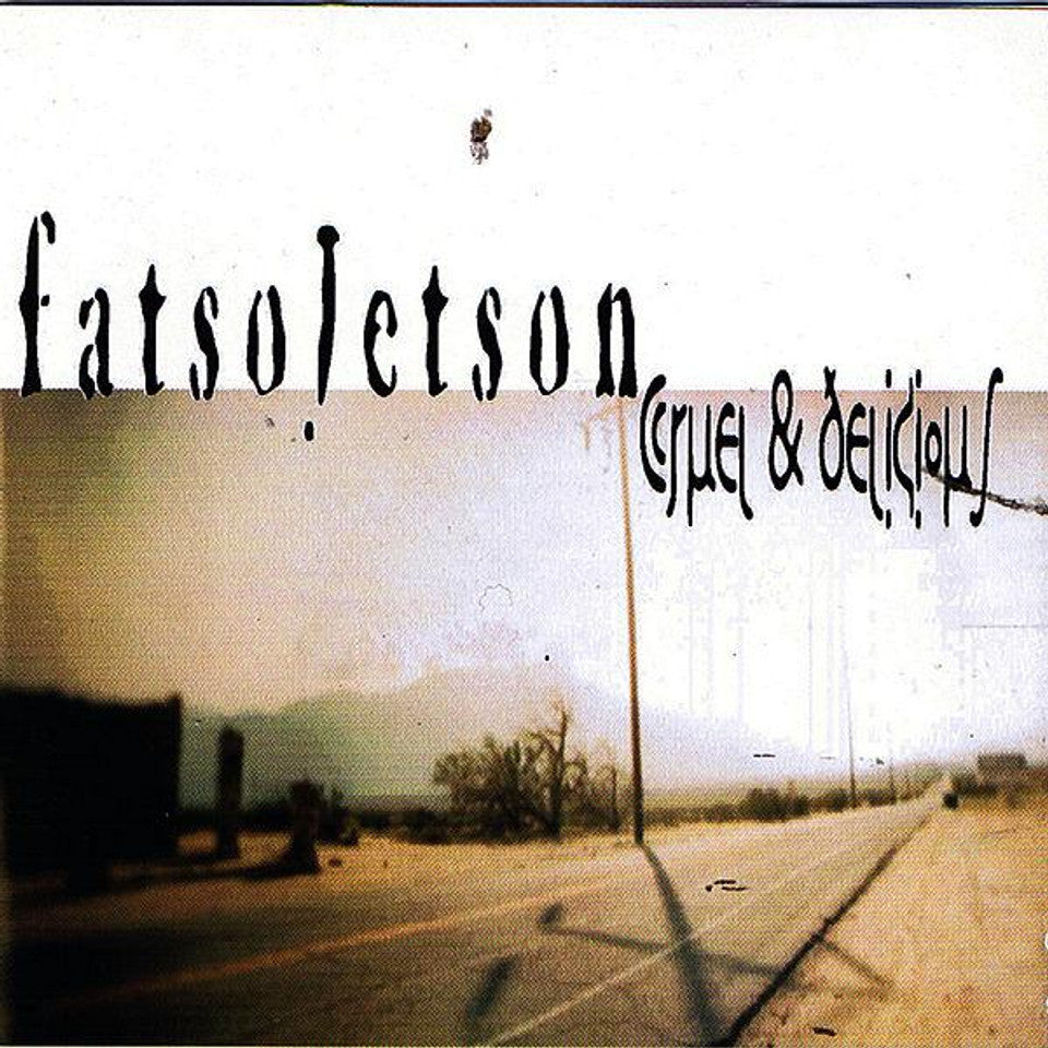 Fatso Jetson - Cruel & Delicious – Tough Love St Leonards
