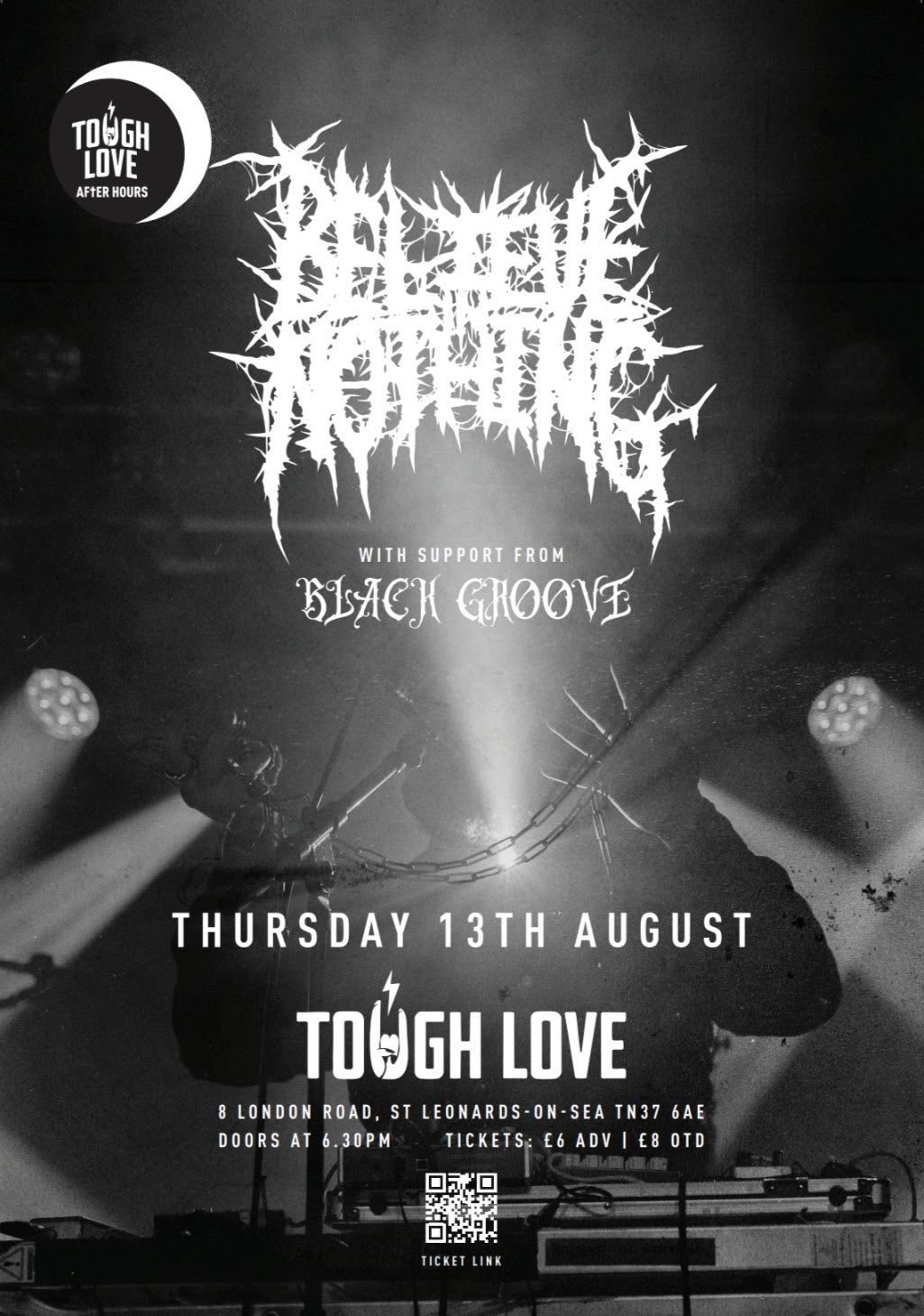 Believe In Nothing with support from Black Groove 13/08/26