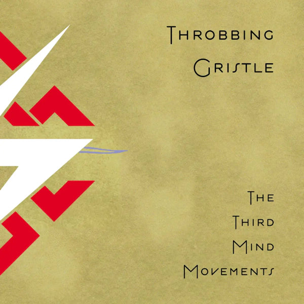 Throbbing Gristle - The Third Mind Movements