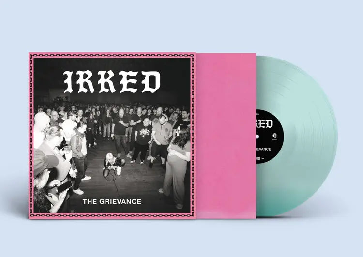 IRKED - The Grievance