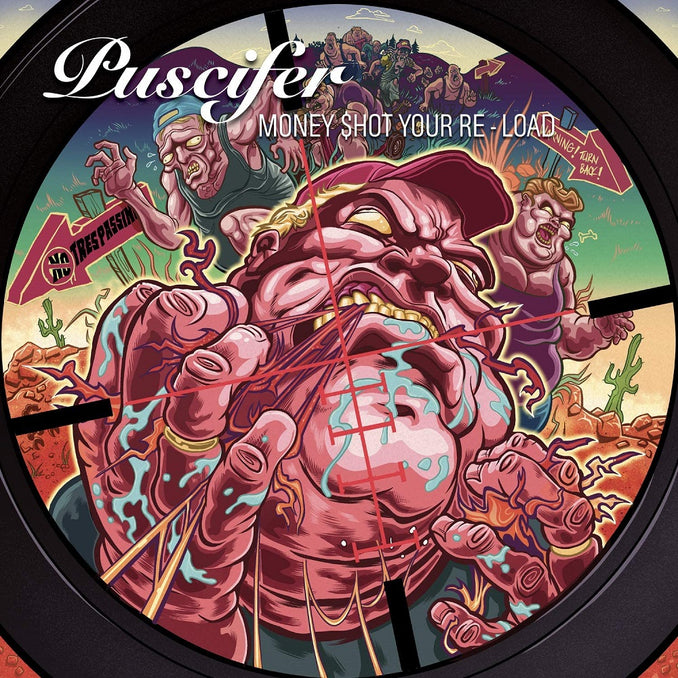 Puscifer Money $hot Your Re-Load