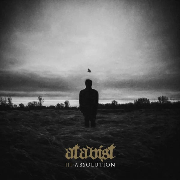 Atavist - III: Absolution