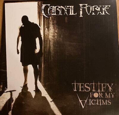 Carnal Forge - Testify For My Victims