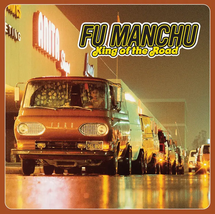 Fu Manchu - King Of The Road