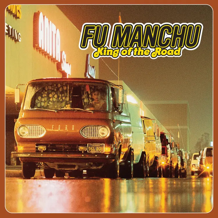 Fu Manchu - King Of The Road