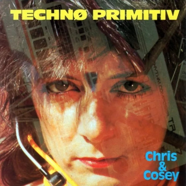 Chris & Cosey - Techno Primitiv