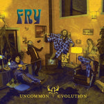 Uncommon Evolution - Fry