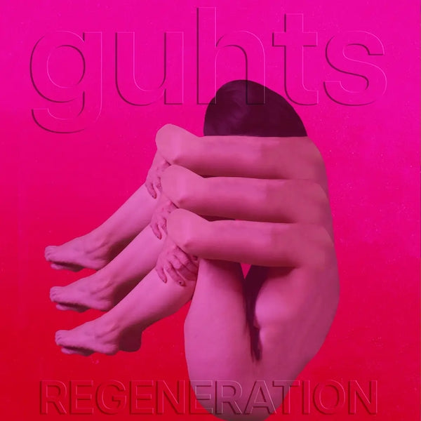 Guhts - Regeneration
