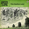 Green Lung - This Heathen Valley