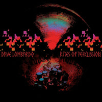 Dave Lombardo - Rites of Percussion
