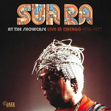 Sun Ra - At The Showcase / Live In Chicago
