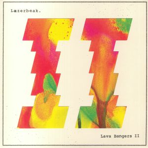 Lazerbeak - Lava Bangers II