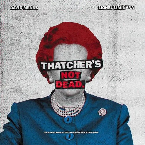 The Liminanas & David Menke - Thatcher's Not Dead (OST)