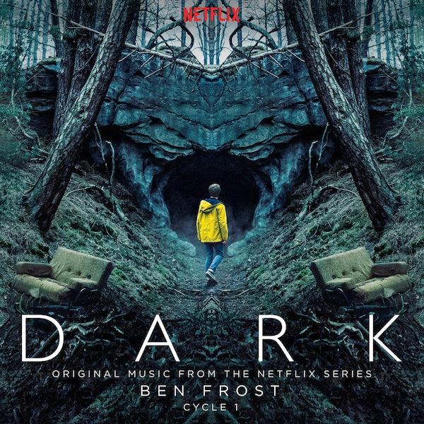 Dark - Original Music from the Netflix Series Ben Frost Cycle 1