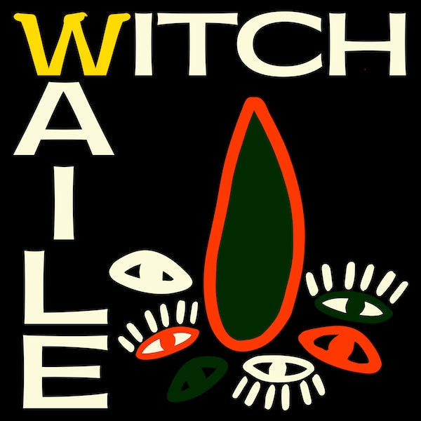 WITCH - Waile